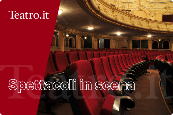 MILANO Spettacoli - Teatro ed Eventi